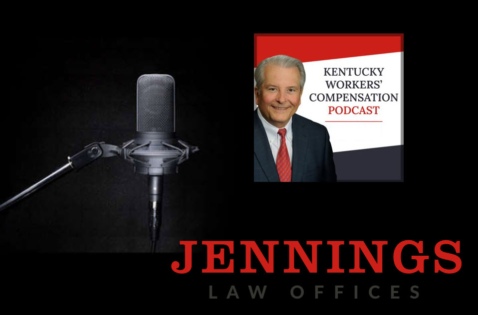 Podcast Kentucky Workers Compensation Podcast